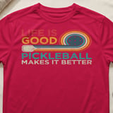 Pickleball Sport-Tek Performance Tee, Life Is Good Pickleball Makes It Better, Performance Court Apparel thumbnail 6