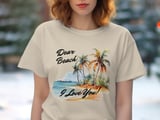 Dear Beach I Love You Watercolor Beach T-Shirt, Tropical Vacation Tee, Summer Trip Shirt, Beach Lover Gift for Her, Coastal Granddaughter thumbnail 7