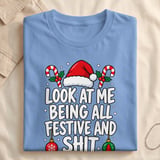 Look At Me Being Festive T-Shirt thumbnail 6