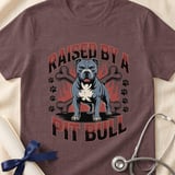 Raised By A Pit Bull Tee | Pit Bull Lover Shirt | Pittie Apparel | Bully Breed Gift thumbnail 13