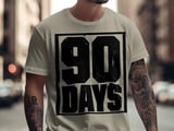 90 Days  Comfort Colors 1717 thumbnail 1