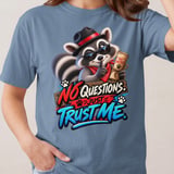 No Questions Just Trust Me Tee thumbnail 9
