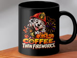 Coffee Then Fireworks Mug thumbnail 8