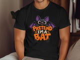 Pretend I'm a Bat Tee or Sweatshirt thumbnail 12