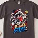 Technically I Didn't Steal It Tee thumbnail 15