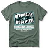 Nurse Anesthesia School Accepted Tee thumbnail 9