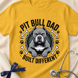 Pit Bull Dad Built Different Tee | Pit Bull Dad Shirt | Pittie Dad Gift | Dog Dad Apparel thumbnail 3