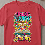 Plot Twist Jackpot Graphic T-Shirt thumbnail 3