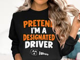 Pretend I'm A Designated Driver Tee thumbnail 14