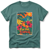 Flat Out Tropical ~ Comfort Colors Premium Tee thumbnail 8