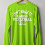 Pickleball Sport-Tek Long Sleeve Tee, Just Dink It Est. 1965 Pickleball Club, Sun Shield Shirt thumbnail 10
