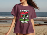 Not Lazy Energy Saving Mode Tee thumbnail 5