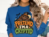 Pretend I'm A Cryptid Tee or Sweatshirt thumbnail 13