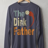 Pickleball Sport-Tek Long Sleeve Tee, The Dink Father, Lightweight Moisture Wicking Sun Shield Shirt thumbnail 5