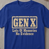 Gen X No Evidence Graphic T-Shirt thumbnail 3