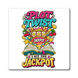 Plot Twist Jackpot Magnet thumbnail 2