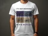 It's Not Hoarding | Bicycle T-Shirt thumbnail 2