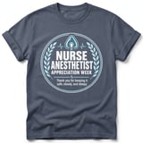 Nurse Anesthetist Appreciation Tee thumbnail 3
