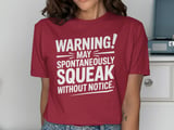 Warning! Spontaneously Squeak Graphic Tee thumbnail 12