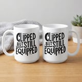 Vasectomy Gift Mug – Clipped But Still Equipped thumbnail 2