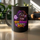 Your Diamond Just Scared Me Raven Mug thumbnail 16