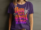 Here for a Ghoul Time Tee or Sweatshirt thumbnail 7