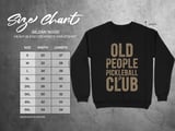 Pickleball Gildan Crewneck Sweatshirt, Old People Pickleball Club, Court Warm Up Cozy Athletic Pullover thumbnail 11
