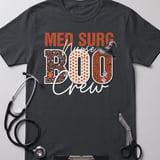 Med Surg Nurse Boo Crew Tee thumbnail 1