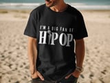 Big Fan of Hip Op T-Shirt thumbnail 12