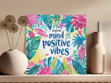 Positive Vibes Canvas Wrap, Motivational Wall Decor, Floral Art, Tropical Leaves, Home Decor, Inspiring Gift, Positive Mind Wall Art thumbnail 2