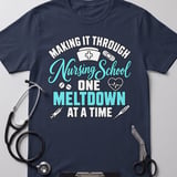 Nursing School Meltdown Tee thumbnail 4