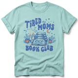Tired Moms Book Club Tee thumbnail 27
