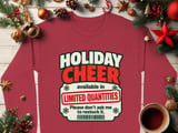 Holiday Cheer Limited Quantities Sweatshirt thumbnail 7