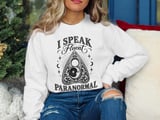 I Speak Fluent Paranormal Tee thumbnail 12