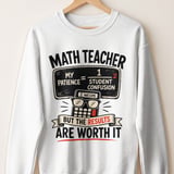 Funny Math Teacher Shirt, My Patience Student Confusion Equation Educator Gift, Awesome Results Worth It Tee or Sweatshirt thumbnail 13