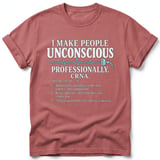 I Make People Unconscious CRNA Tee thumbnail 4