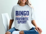 Bingo Is My Favorite Sport Tee thumbnail 8
