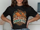 Good Vibes Pumpkin Pies Tee or Sweatshirt thumbnail 7