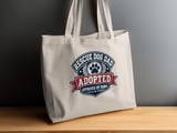 Rescue Dog Dad: Adopted & Approved — Apparel & Gifts thumbnail 10