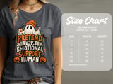 Emotional Support Human Ghost Tee or Sweatshirt thumbnail 13