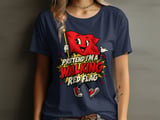 Pretend I'm A Walking Red Flag Tee or Sweatshirt thumbnail 10