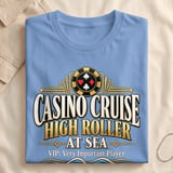 High Roller Casino Cruise T-Shirt thumbnail 6