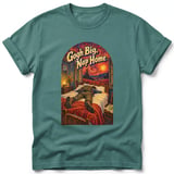 Gogh Big, Nap Home ~ Comfort Colors Premium Tee thumbnail 8