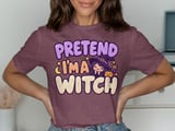 Pretend I'm A Witch Tee thumbnail 1