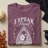 I Speak Fluent Paranormal Tee thumbnail 2