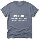 New Anesthesiologist Off-Call Tee thumbnail 2