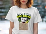 Low FODMAP, High Drama, IBS Humor Shirt, Funny Gut Health Tee thumbnail 4