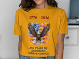 250 Years American Independence T-Shirt | Patriotic Eagle Flag Tee | 1776-2026 US Bicentennial Celebration Gift thumbnail 7