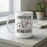 Cycling Gift Mug – I Prefer Life Behind Bars thumbnail 6