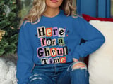 Here for a Ghoul Time Tee or Sweatshirt thumbnail 16